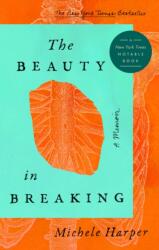 Beauty In Breaking (ISBN: 9780525537380)