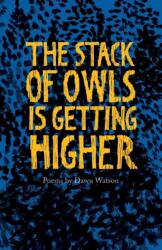 The Stack of Owls is Getting Higher (ISBN: 9781912915330)