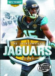 Jacksonville Jaguars Story (ISBN: 9781626173699)