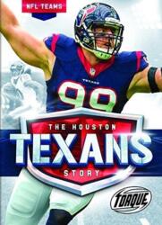 The Houston Texans Story (ISBN: 9781626173675)