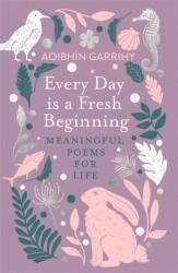 Every Day is a Fresh Beginning: The Number 1 Bestseller (ISBN: 9781804181317)