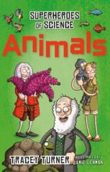 Superheroes of Science Animals (ISBN: 9781472922441)