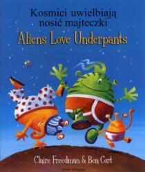 Aliens Love Underpants in Polish & English (ISBN: 9781846117169)