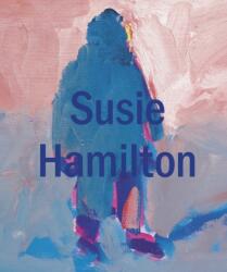 Susie Hamilton (ISBN: 9781910221570)