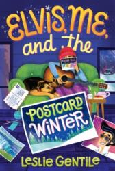 Elvis, Me, and the Postcard Winter (ISBN: 9781770867666)