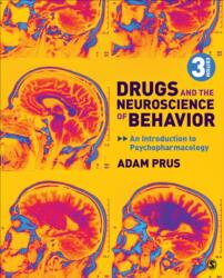Drugs and the Neuroscience of Behavior (ISBN: 9781544362571)