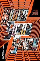 Blood Squad Seven Vol. 1 (ISBN: 9781534391499)