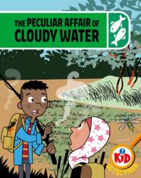 Kid Detectives: The Peculiar Affair of Cloudy Water (ISBN: 9781526324894)