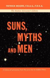 Suns, Myths and Men (ISBN: 9780393344974)