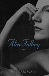 Alice Falling (ISBN: 9780393342758)
