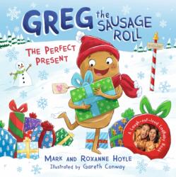 Greg the Sausage Roll: The Perfect Present (ISBN: 9780241548356)