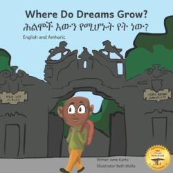 Where Do Dreams Grow (ISBN: 9781657712492)