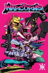 Warcorns: Combat Unicorns For Hire (ISBN: 9781954412057)