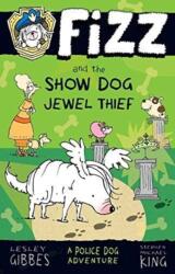 Fizz and the Show Dog Jewel Thief (ISBN: 9781760630133)