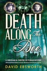 Death Along The Dee (ISBN: 9781800422872)