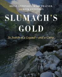 Slumach's Gold (ISBN: 9781772035186)