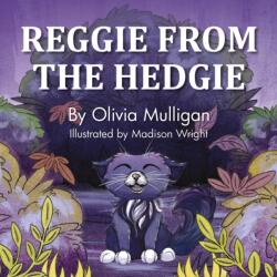 REGGIE FROM THE HEDGIE (ISBN: 9781916776265)
