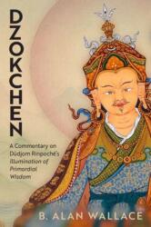 Dzokchen (ISBN: 9781614299165)