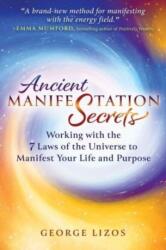 Ancient Manifestation Secrets (ISBN: 9798888500903)