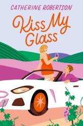 Kiss My Glass (ISBN: 9780008658052)