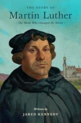 The Story of Martin Luther (ISBN: 9781433592683)
