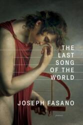The Last Song of the World (ISBN: 9781960145338)