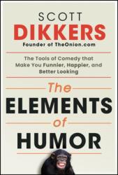 The Elements of Humor (ISBN: 9781394269198)