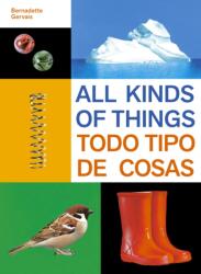 All Kinds of Things/Todo tipo de cosas (ISBN: 9781990252365)