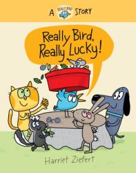 Really Bird, Really Lucky (ISBN: 9781636551197)