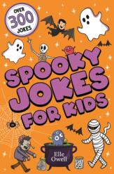 Spooky Jokes for Kids (ISBN: 9781408373088)