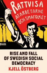 The Rise and Fall of Swedish Social Democracy (ISBN: 9781804294659)