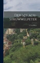 Der Schach-Struwwelpeter (ISBN: 9781016261531)