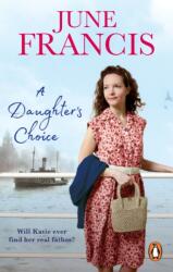 A Daughter's Choice (ISBN: 9781529911152)