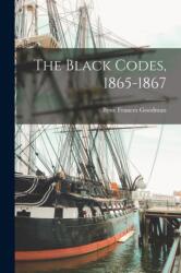 Black Codes, 1865-1867 (ISBN: 9781014034809)