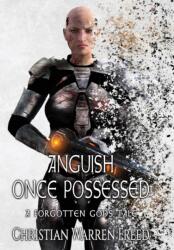 Anguish Once Possessed (ISBN: 9781957326030)