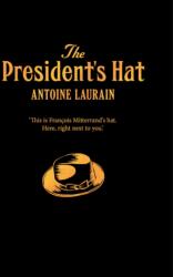 The President's Hat (ISBN: 9781913547165)