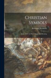 Christian Symbols (ISBN: 9781014700636)