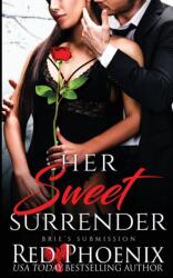 Her Sweet Surrender (ISBN: 9781950624089)