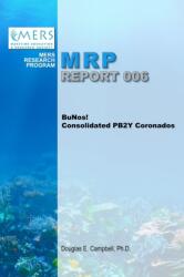 BuNos! Consolidated PB2Y Coronados (ISBN: 9781667125329)