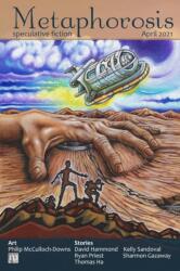 Metaphorosis April 2021 (ISBN: 9781640761988)