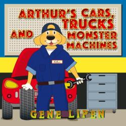 Arthur's Cars, Trucks and Monster Machines (ISBN: 9781950904143)