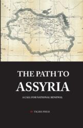Path to Assyria (ISBN: 9781716194597)
