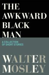 Awkward Black Man (ISBN: 9781398704572)