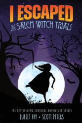 I Escaped The Salem Witch Trials (ISBN: 9781951019174)