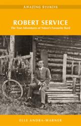 Robert Service (ISBN: 9781772033311)