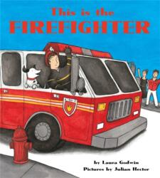 This is the Firefighter (ISBN: 9781484707333)