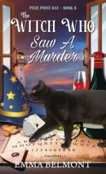 The Witch Who Saw A Murder (ISBN: 9781950575268)