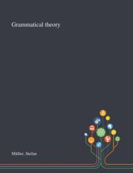 Grammatical Theory (ISBN: 9781013294587)