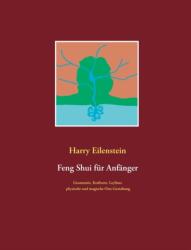 Feng Shui fur Anfanger (ISBN: 9783752608953)