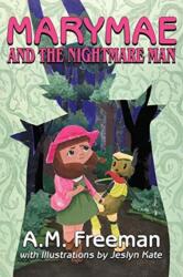 Marymae and the Nightmare Man (ISBN: 9780997646085)